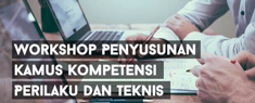 Pelatihan Kamus Kompetensi Perilaku dan Teknis 2017